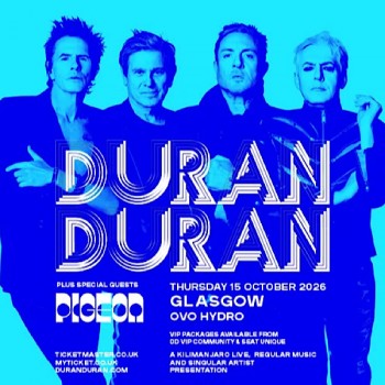 DURAN DURAN, OVO HYDRO GLASGOW, THURSDAY 15TH OCTOBER 2026
